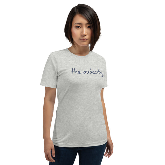 STORYTIME| The Audacity Tee