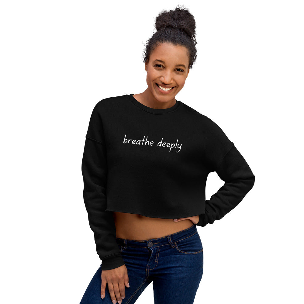 STORYTIME| Breathe Deeply Cropped Sweatshirt