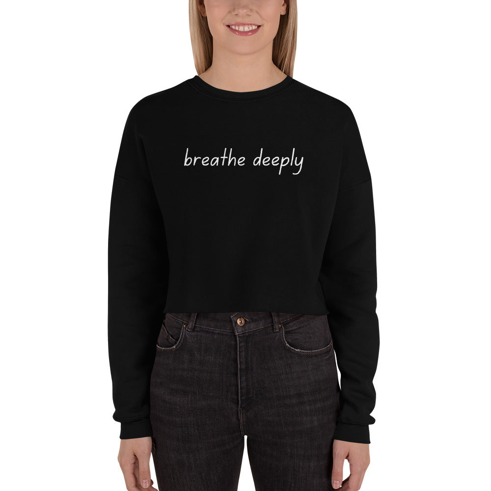 STORYTIME| Breathe Deeply Cropped Sweatshirt