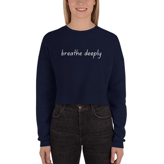 STORYTIME| Breathe Deeply Cropped Sweatshirt