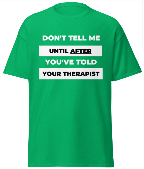 STORYTIME |Don't Tell Me Tee